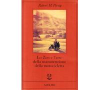 Lo zen e l'arte della manutenzione della motocicletta