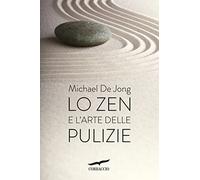 Lo zen e l'arte delle pulizie