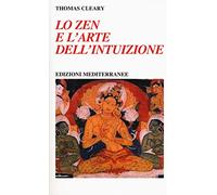 Lo zen e l'arte dell'intuizione