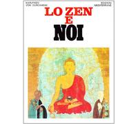 Lo zen e noi