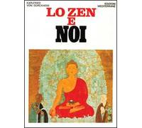 Lo zen e noi