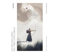 Lo Zen nell'arte del tiro con l'arco