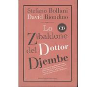 Lo zibaldone del Dottor Djembe. Con CD Audio