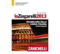 Lo Zingarelli 2013. Vocabolario della lingua italiana. Versione base