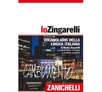 Lo Zingarelli. Vocabolario della lingua italiana