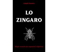 Lo Zingaro: Elegie cruente per sognatori calpestati.