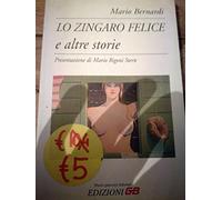 Lo zingaro felice e altre storie