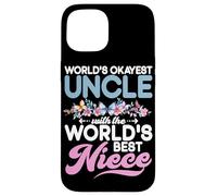Lo zio più buono del mondo con la nipote migliore del mondo Custodia per iPhone 15