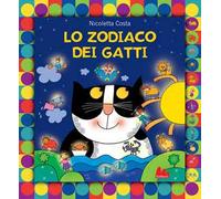 Lo zodiaco dei gatti. Ediz. a colori