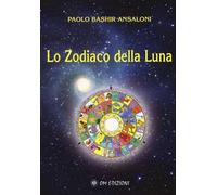 Lo zodiaco della Luna