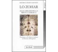 Lo Zohar. Alle origini della mistica ebraica