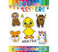 Lo zoo delle lettere: Album da colorare