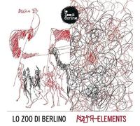 LO ZOO DI BERLINO Rizoma elements/The internazionale CD Italian prog