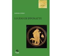 Libri Giubilo Barbara - Lo Zoo Di Ipponatte