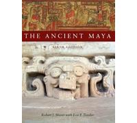 Loa P. Traxler Robert J. Sharer The Ancient Maya, 6th Edition (Tascabile)