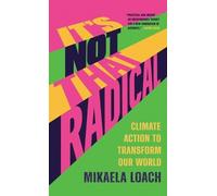 Loach Mikaela Its Not That Radical HBOOK NUOVO