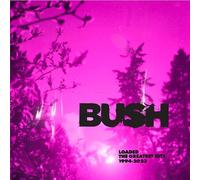 Bush Loaded: The Greatest Hits 1994-2023 (CD)