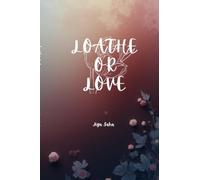 Loathe or Love: Poetry Book