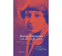 Lob der Aphrodite: Gedichte von Liebe und Leidenschaft