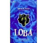 [Loba] (By: Diane Di Prima) [published: November, 2001]
