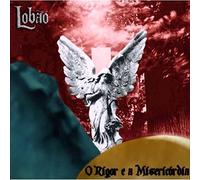 Lobao - O Rigor E A Misericordia