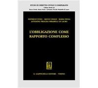 L'obbligazione come rapporto complesso