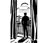 Libri Stefan Zweig - L' Obbligo
