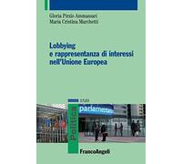 Lobbying e rappresentanza di interessi nell'Unione Europea