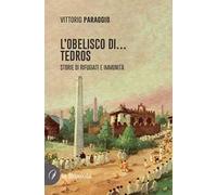 L'Obelisco di… Tedros. Storie di rifugiati e immunità
