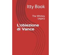 L'obiezione di Vance: The Whitley Legacy