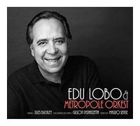 Lobo, Edu & Metropole Orkestra - Edu Lobo & The Metropole Orkestra