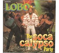 Lobo - Soca calypso party (1982) / Vinyl single [Vinyl-Single 7'']