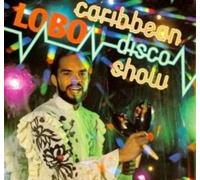 Lobo - The Caribbean Disco Show - Mercury - 6423 459