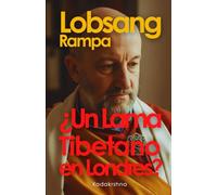 Lobsang Rampa: ¿Un Lama Tibetano en Londres?