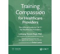 Lobsang Tenzin Negi Timothy Harrison M Training Compassion for Heal (Tascabile)