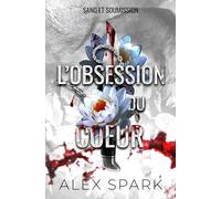 L'obsession du coeur - Dark romance MM: 2