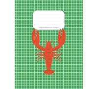 Lobster Graph Paper Notebook, Green Cover - 8.5 x 11 Inches, 120 Pages - Grid Notebook for Math, Drawing, Engineering, and Note Taking