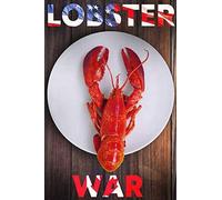 Lobster War: The Fight Over The World'S Richest F [Edizione: Stati Uniti]
