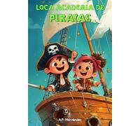 Loca Academia de Piratas: Acción y Aventuras en Isla Cangrejo