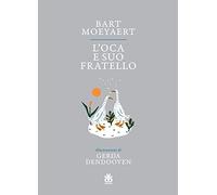 L'oca e suo fratello