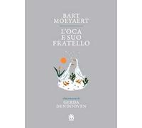 L'oca e suo fratello