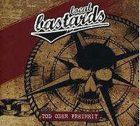 Local Bastards - Tot Oder Freiheit