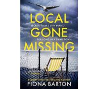 Local gone missing: fiona barton - Barton Fiona