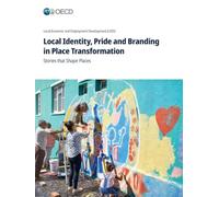 Local Identity, Pride and Branding in Place Transformation