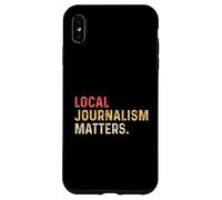 Local Journalism Matter Journalist Reporter Writer Autore TV Custodia per iPhone XS Max