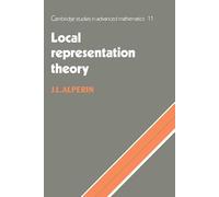 Local Representation Theory: Modular Representations as an Introduction to the Local Representation Theory of Finite Groups