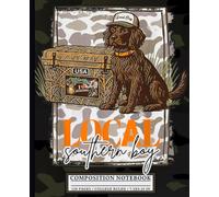 Local Southern Boy: Rustic Dog Composition Notebook for Students, Journaling, and Outdoor Notes