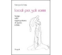 Locali per soli uomini. Viaggio nella rappresentanza di genere