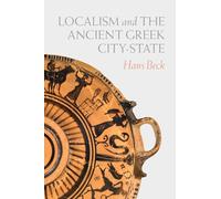 Localism and the Ancient Greek City-State