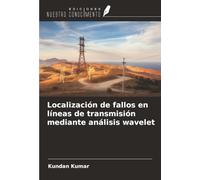 Localización de fallos en líneas de transmisión mediante análisis wavelet